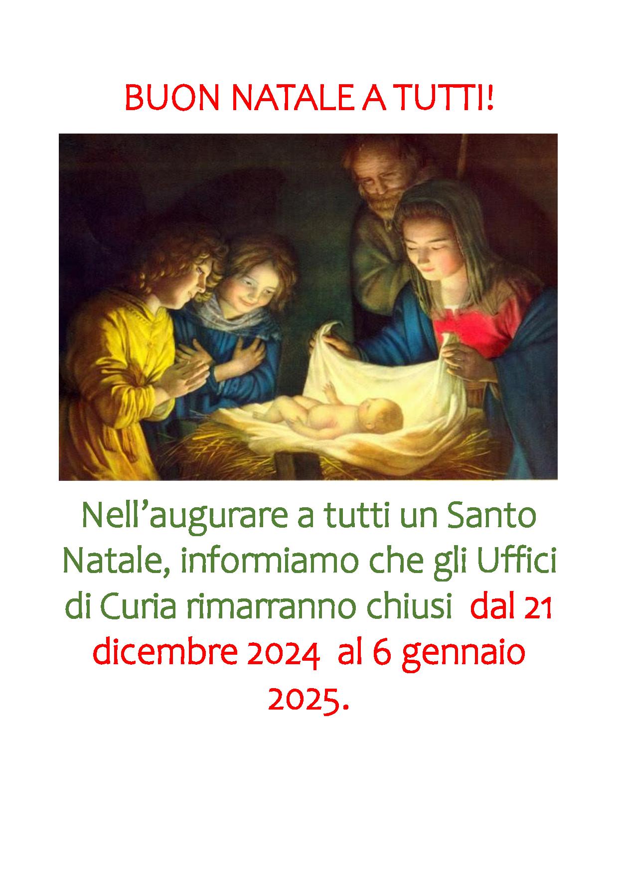 CHIUSURA DEGLI UFFICI DI CURIA PER LE FESTE NATALIZIE –  dal 21 dicembre 2024 al 6 gennaio 2025